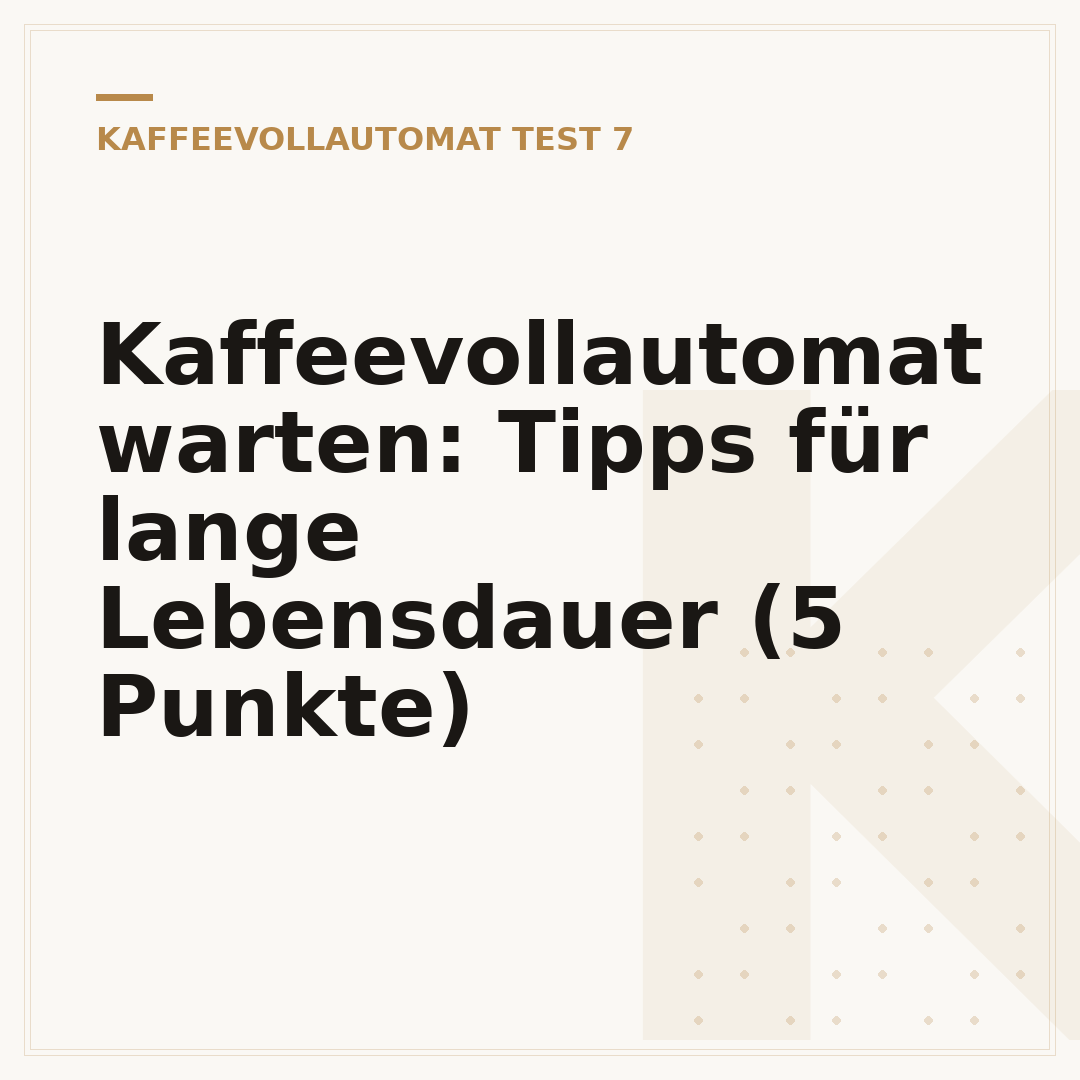 Kaffeevollautomat warten: Tipps für lange Lebensdauer (5 Punkte)
