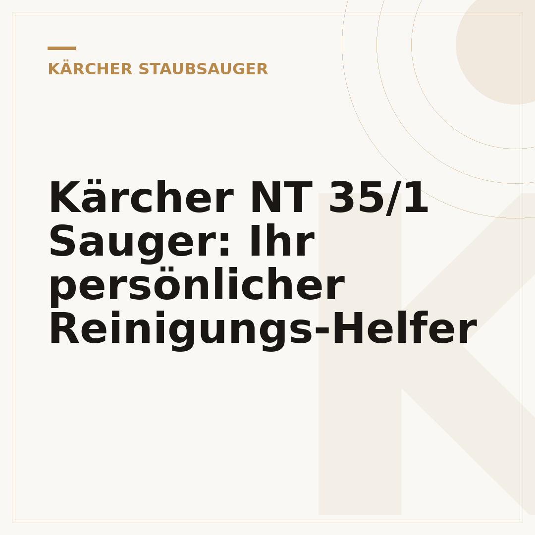 Kärcher NT 35/1 Sauger: Ihr persönlicher Reinigungs-Helfer