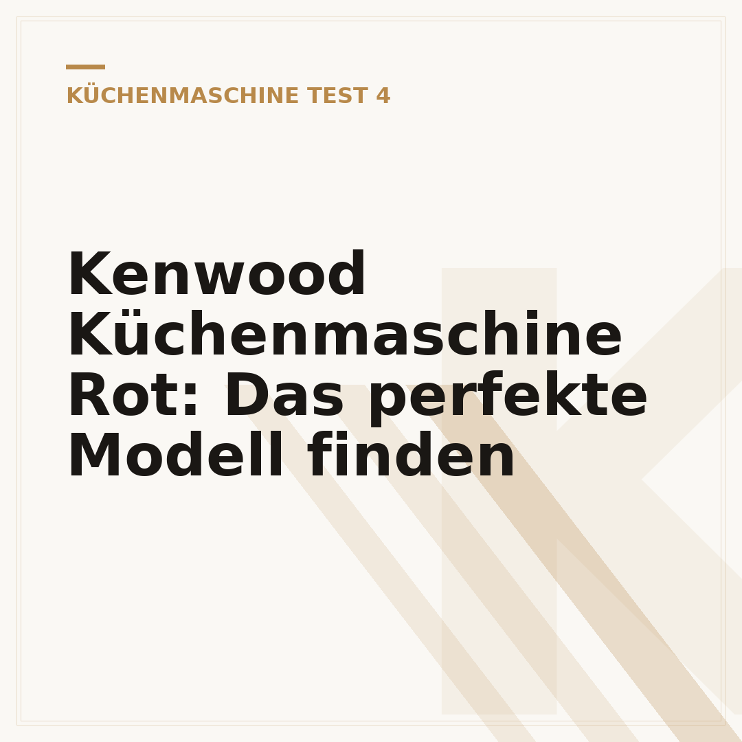 Kenwood Küchenmaschine Rot: Das perfekte Modell finden
