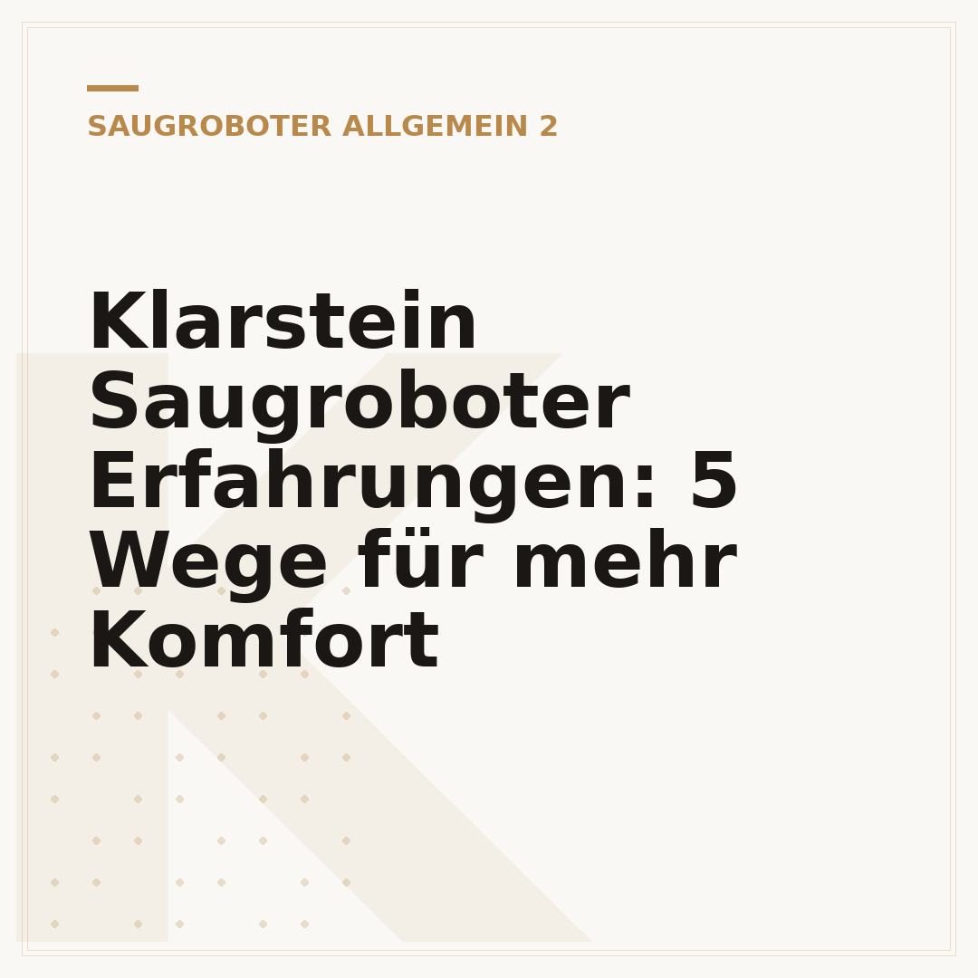 Klarstein Saugroboter Erfahrungen: 5 Wege für mehr Komfort