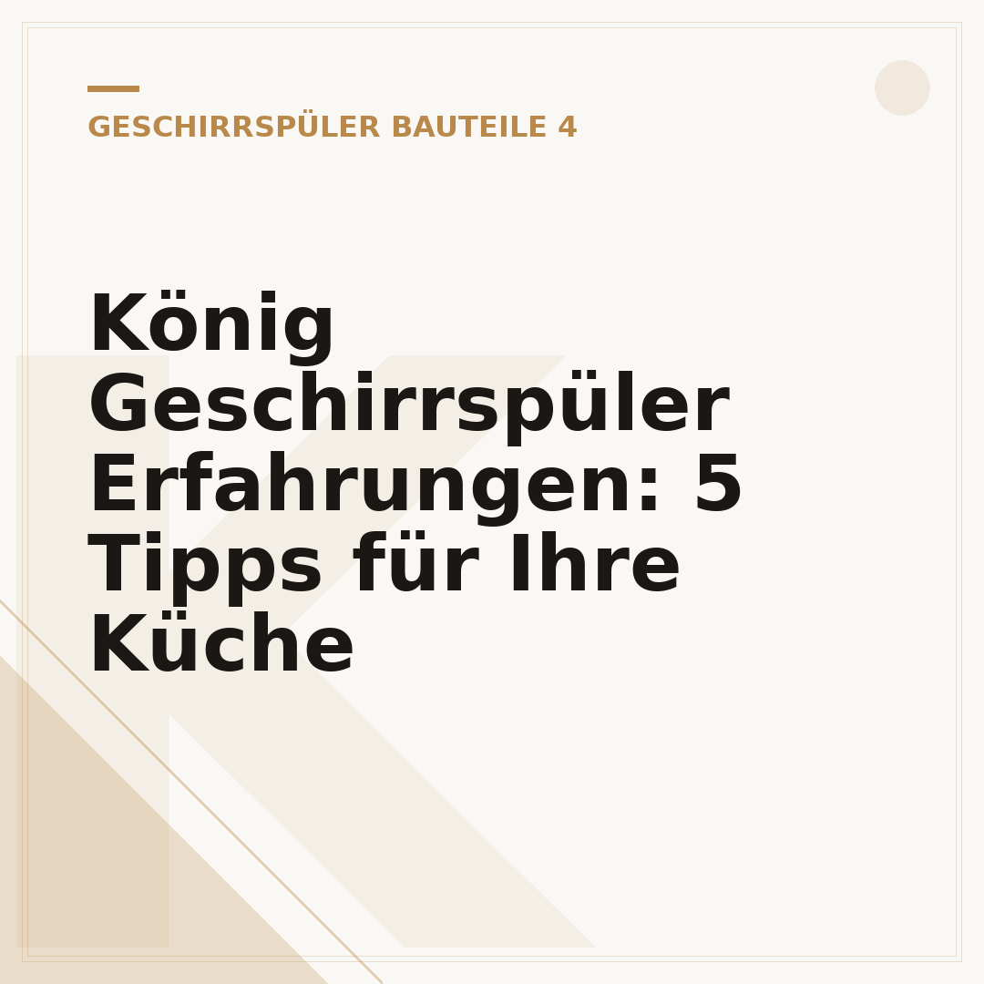 König Geschirrspüler Erfahrungen: 5 Tipps für Ihre Küche