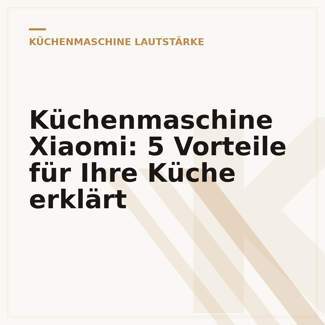 Küchenmaschine Xiaomi: 5 Vorteile für Ihre Küche erklärt