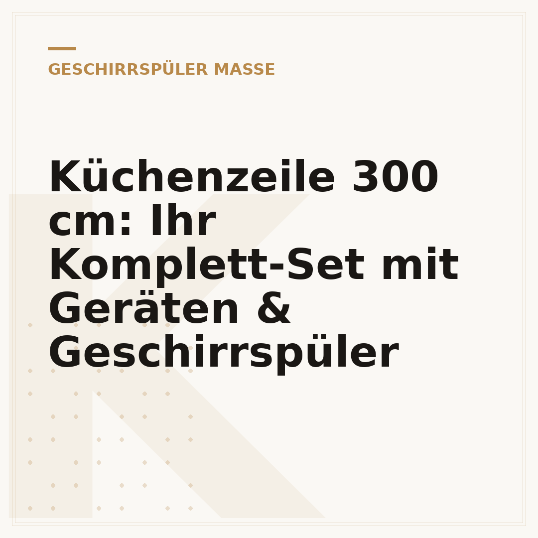 Küchenzeile 300 cm: Ihr Komplett-Set mit Geräten & Geschirrspüler