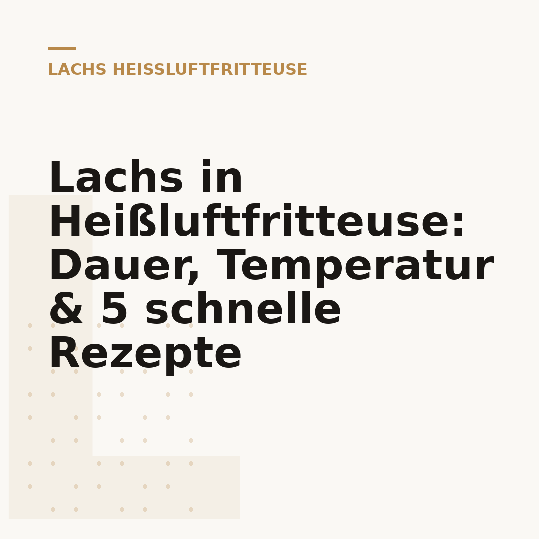 Lachs in Heißluftfritteuse: Dauer, Temperatur & 5 schnelle Rezepte