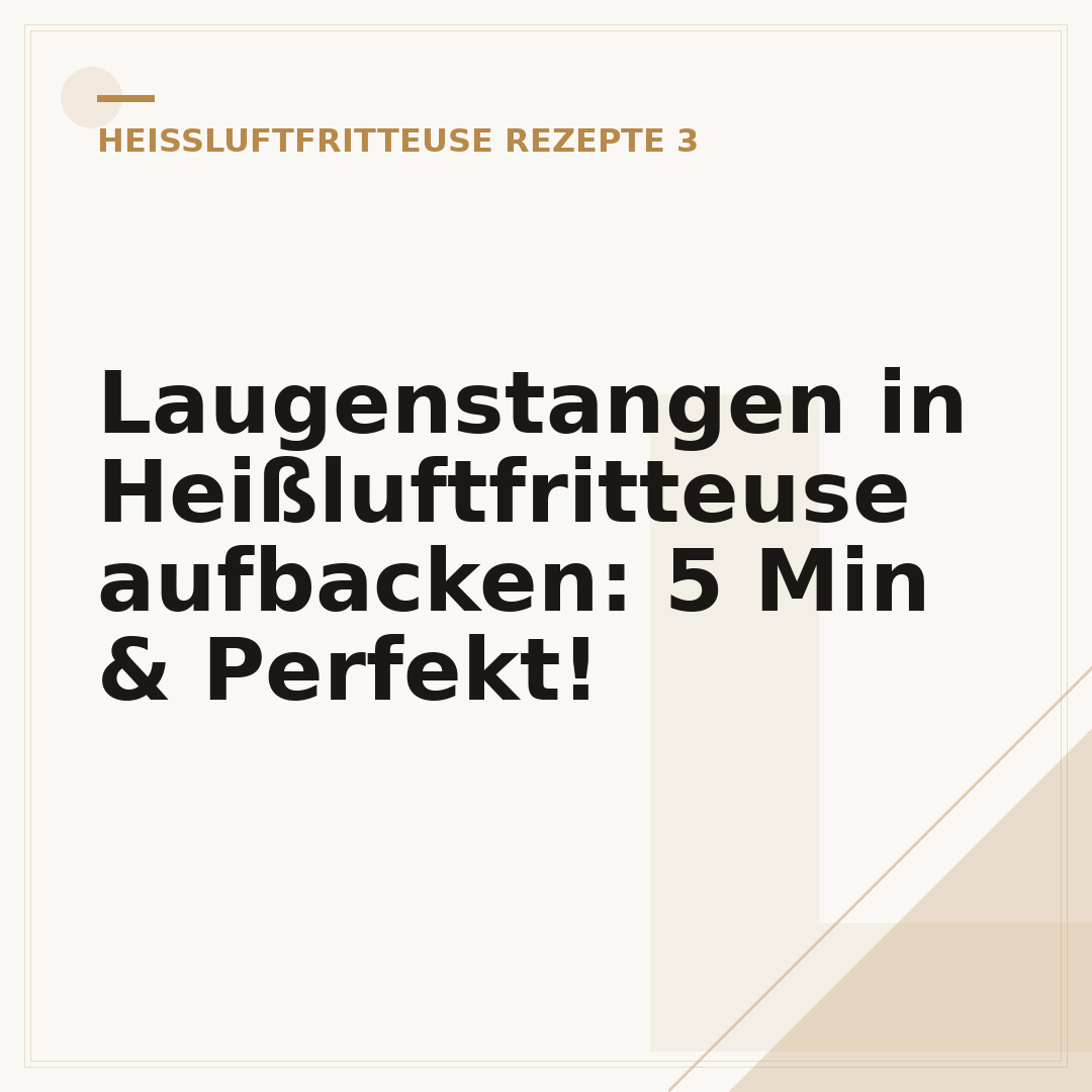 Laugenstangen in Heißluftfritteuse aufbacken: 5 Min & Perfekt!