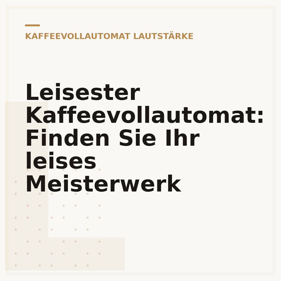 Leisester Kaffeevollautomat: Finden Sie Ihr leises Meisterwerk