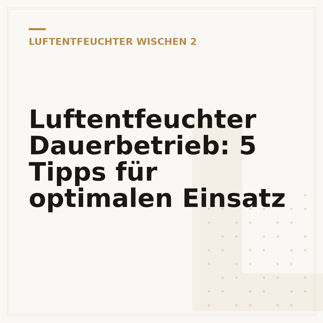 Luftentfeuchter Dauerbetrieb: 5 Tipps für optimalen Einsatz