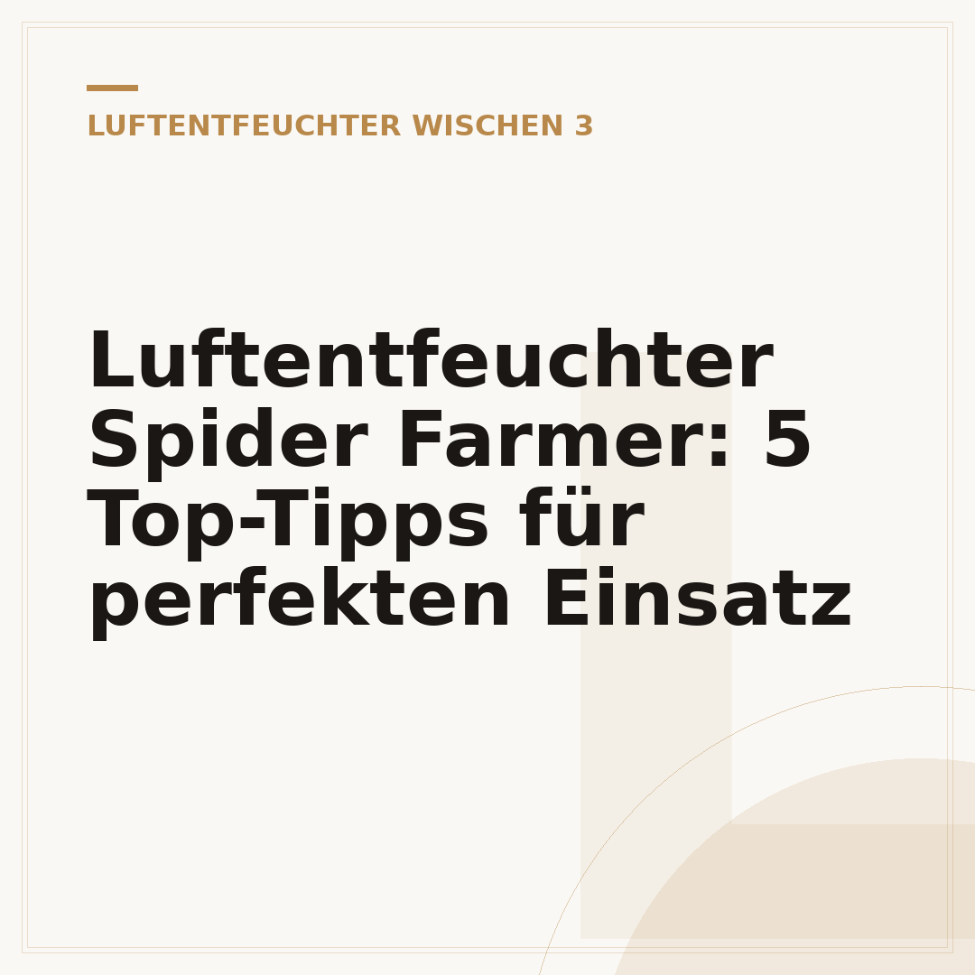 Luftentfeuchter Spider Farmer: 5 Top-Tipps für perfekten Einsatz