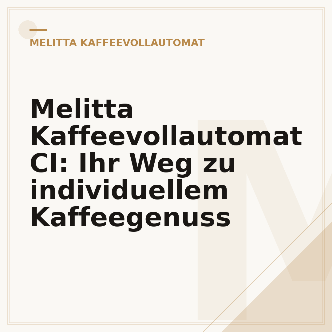 Melitta Kaffeevollautomat CI: Ihr Weg zu individuellem Kaffeegenuss