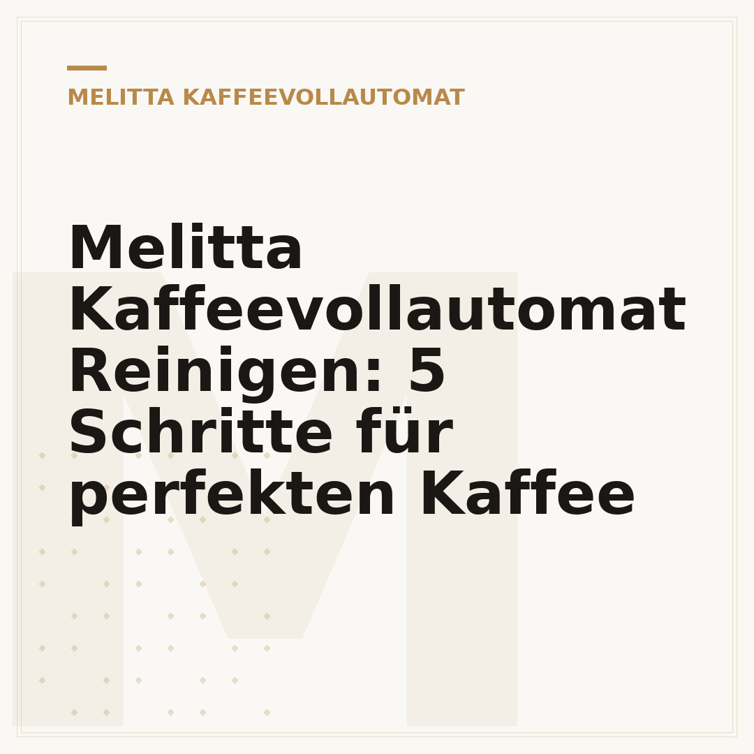 Melitta Kaffeevollautomat Reinigen: 5 Schritte für perfekten Kaffee