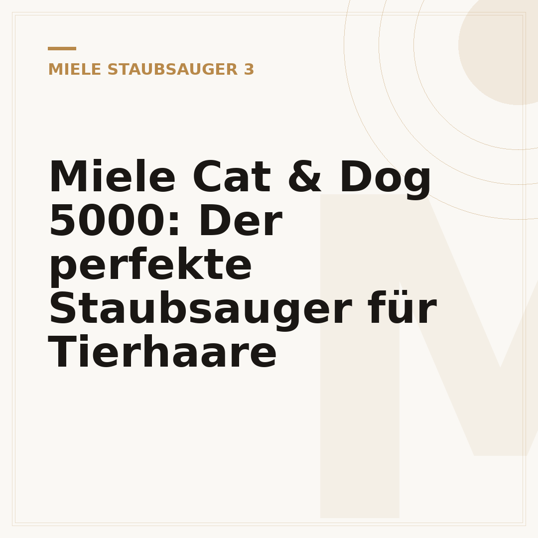 Miele Cat & Dog 5000: Der perfekte Staubsauger für Tierhaare