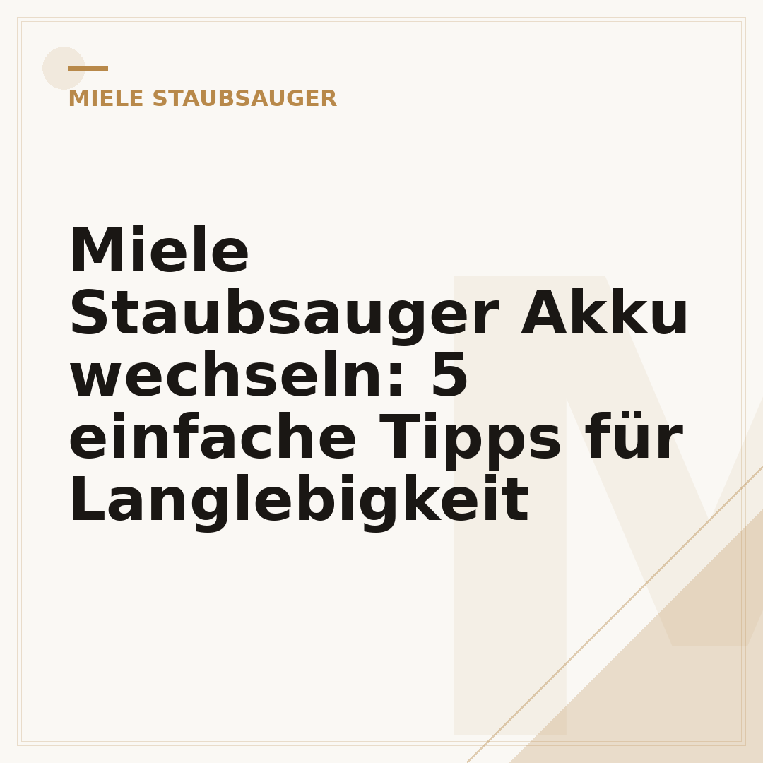 Miele Staubsauger Akku wechseln: 5 einfache Tipps für Langlebigkeit