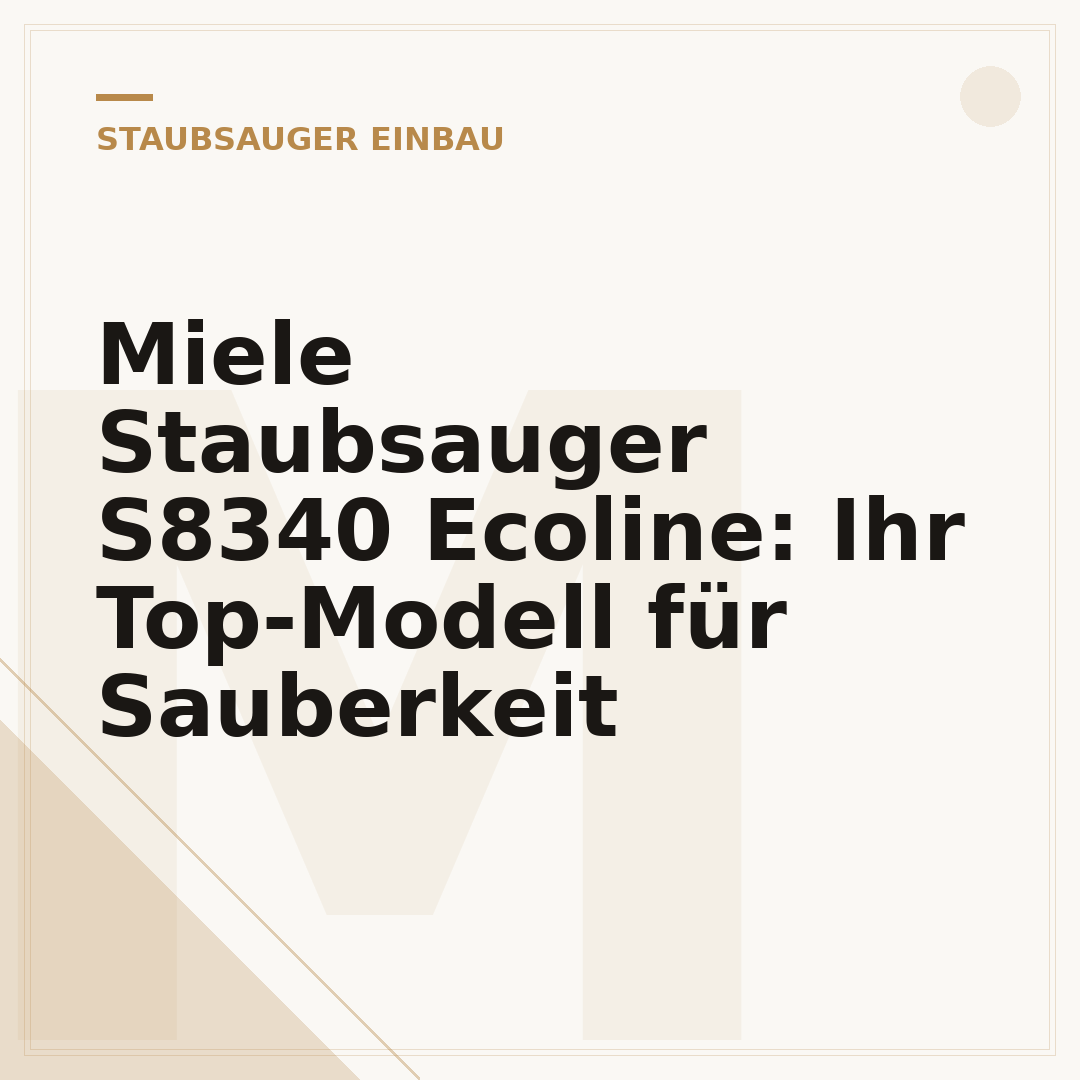 Miele Staubsauger S8340 Ecoline: Ihr Top-Modell für Sauberkeit
