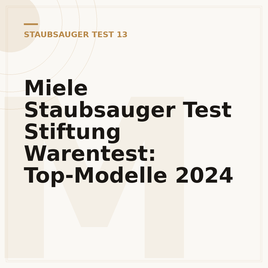 Miele Staubsauger Test Stiftung Warentest: Top-Modelle 2024