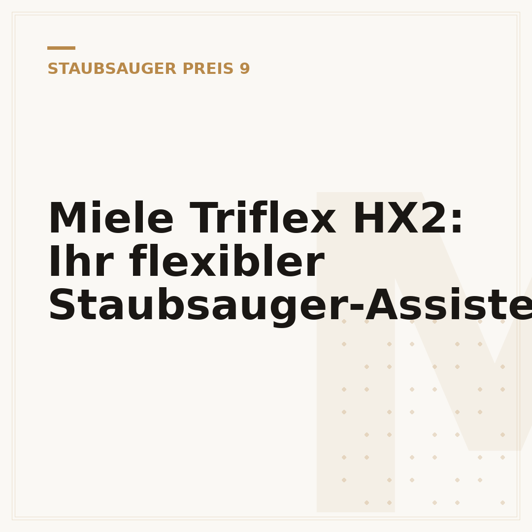 Miele Triflex HX2: Ihr flexibler Staubsauger-Assistent