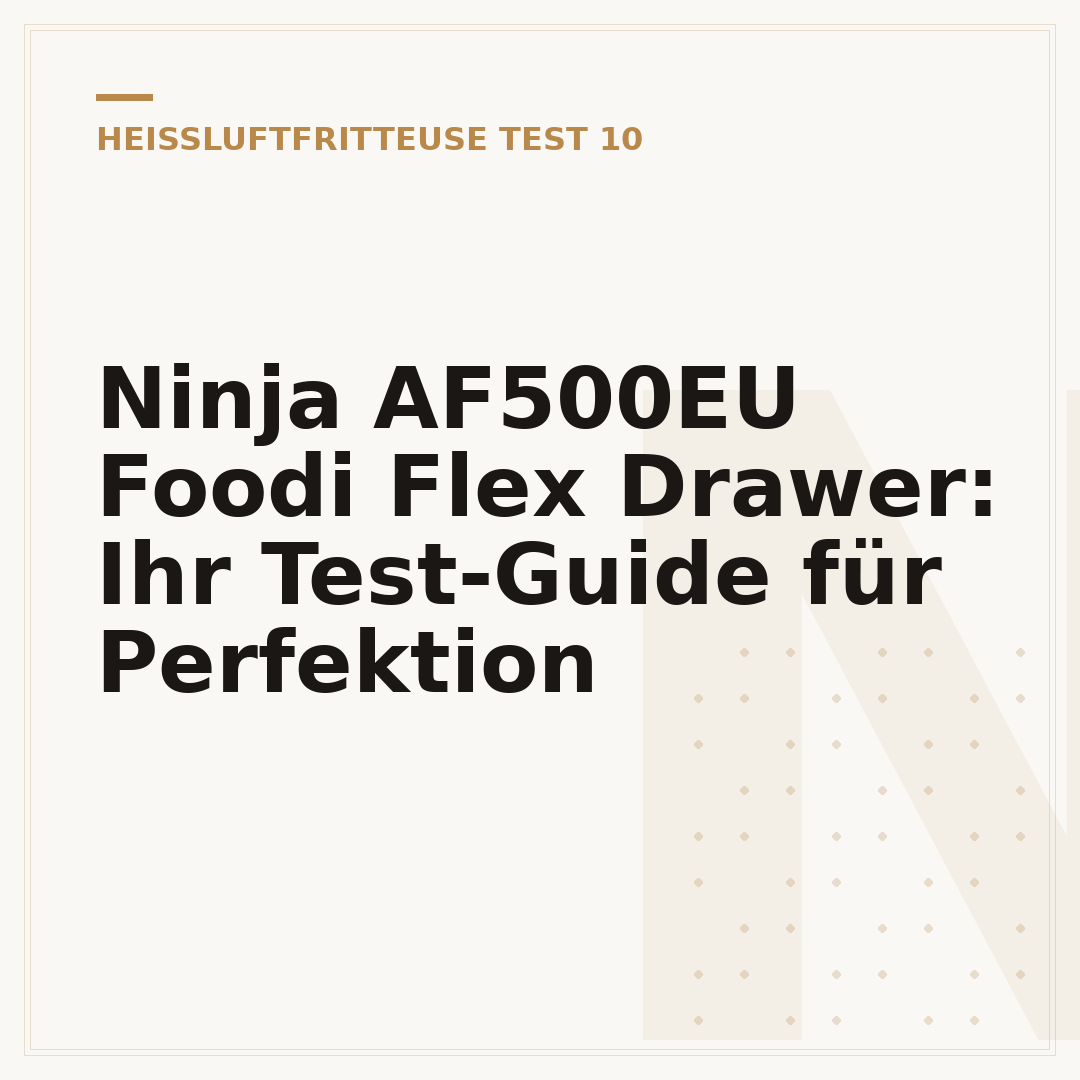 Ninja AF500EU Foodi Flex Drawer: Ihr Test-Guide für Perfektion