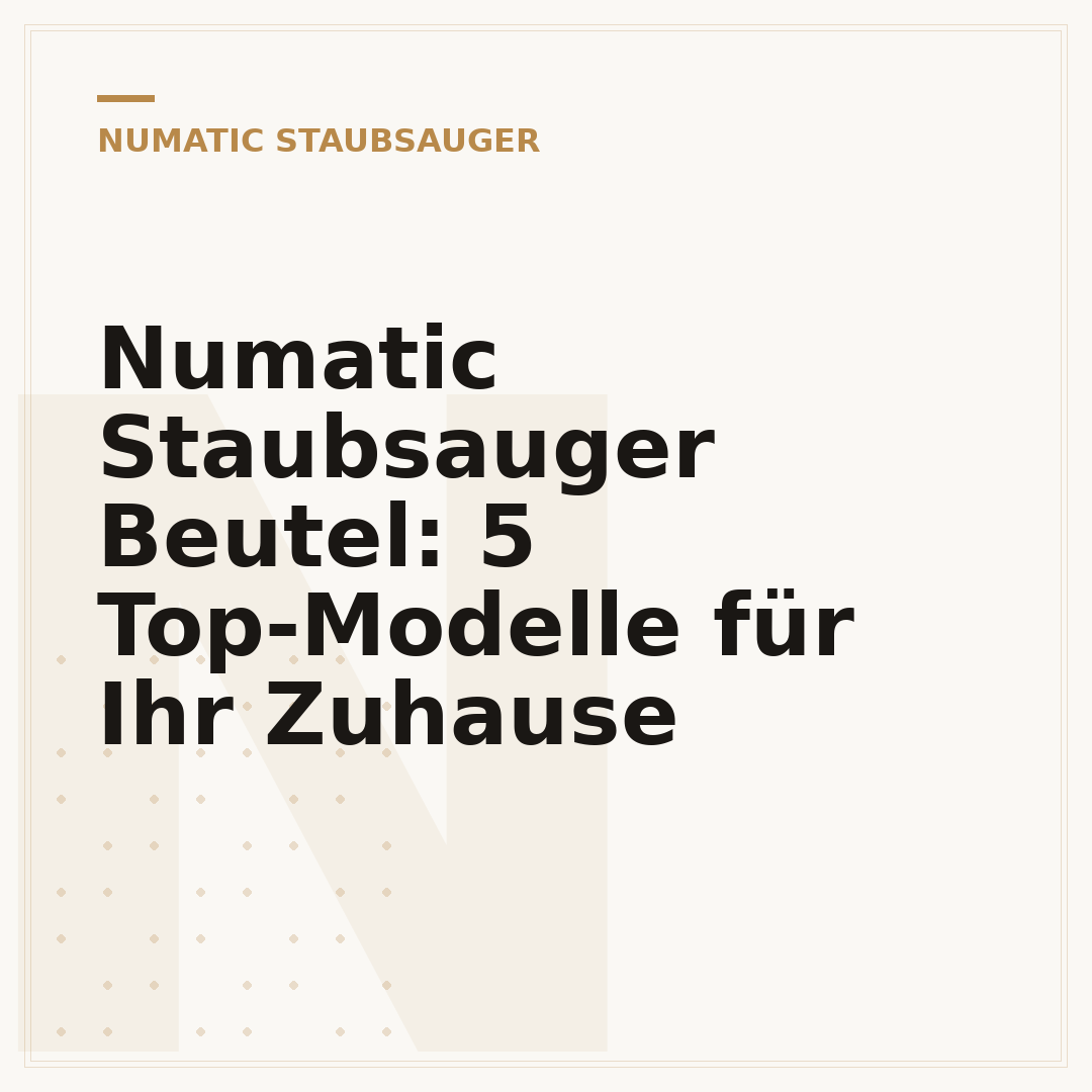 Numatic Staubsauger Beutel: 5 Top-Modelle für Ihr Zuhause