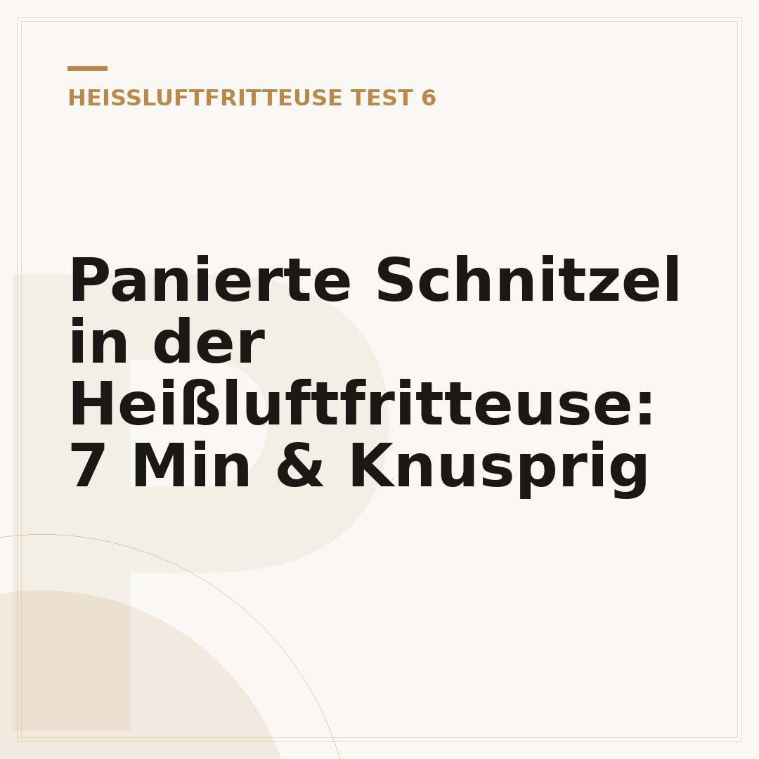 Panierte Schnitzel in der Heißluftfritteuse: 7 Min & Knusprig