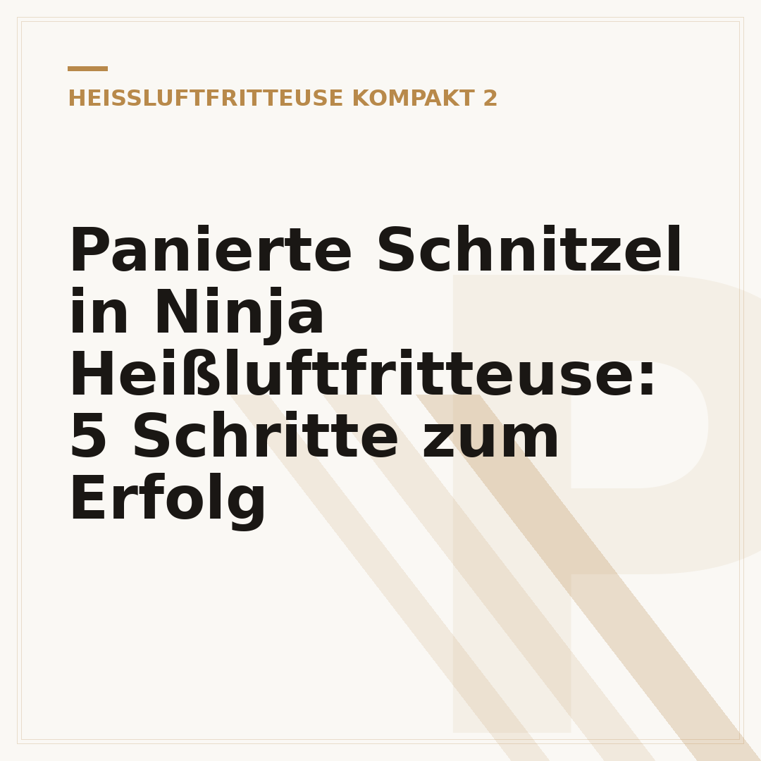 Panierte Schnitzel in Ninja Heißluftfritteuse: 5 Schritte zum Erfolg
