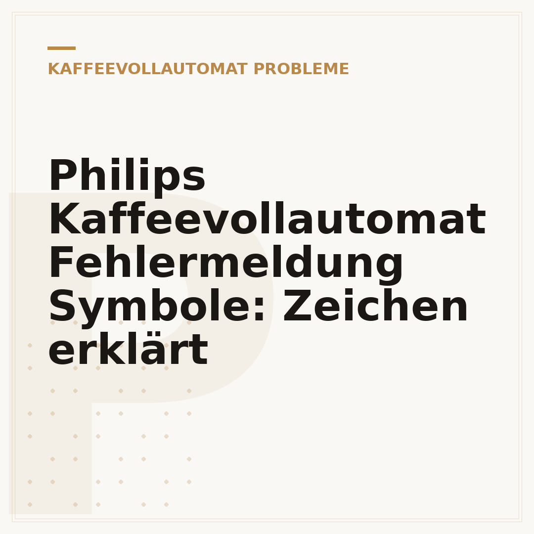 Philips Kaffeevollautomat Fehlermeldung Symbole: Zeichen erklärt