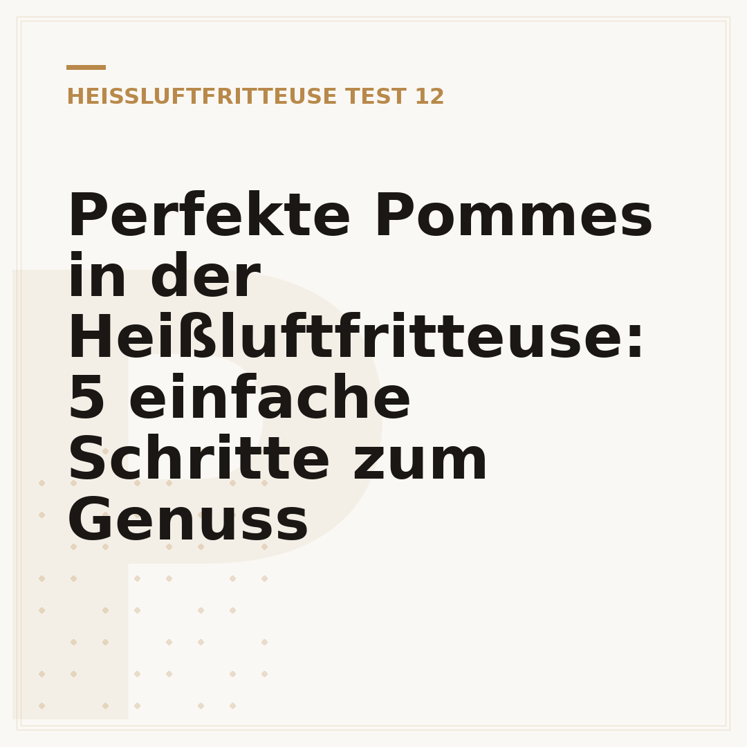 Perfekte Pommes in der Heißluftfritteuse: 5 einfache Schritte zum Genuss