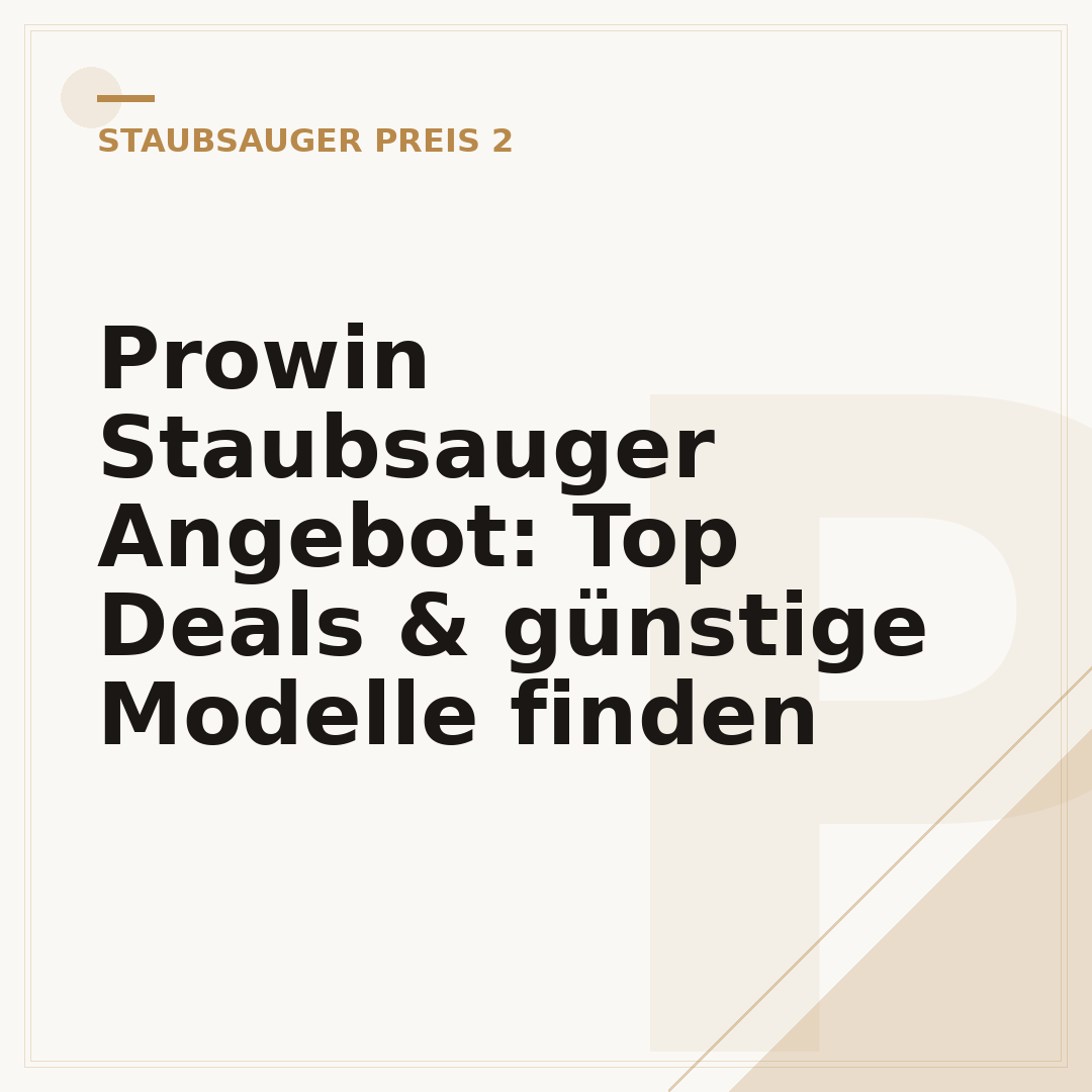 Prowin Staubsauger Angebot: Top Deals & günstige Modelle finden