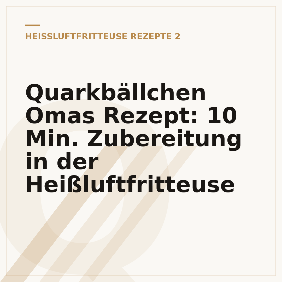 Quarkbällchen Omas Rezept: 10 Min. Zubereitung in der Heißluftfritteuse