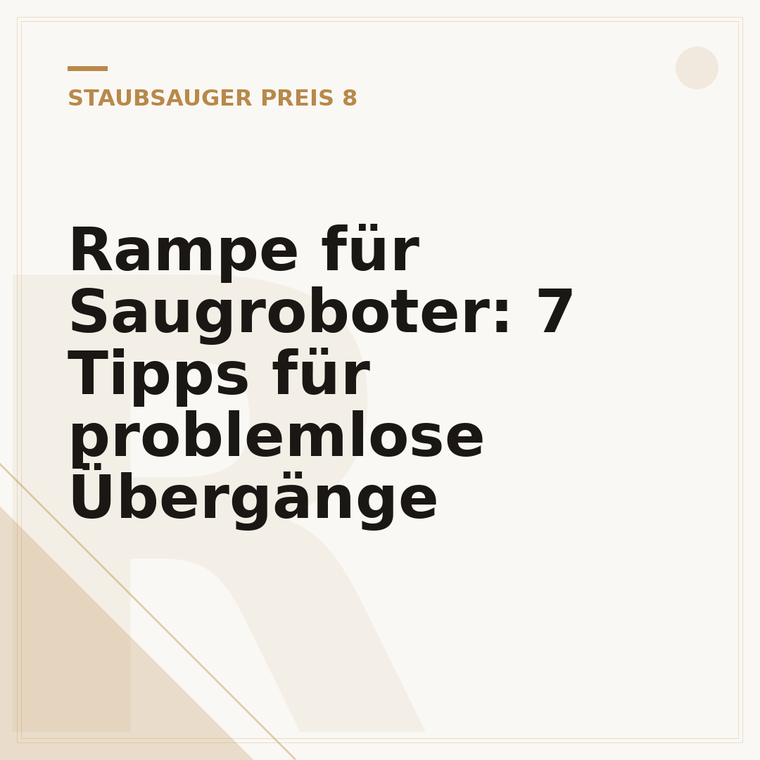 Rampe für Saugroboter: 7 Tipps für problemlose Übergänge
