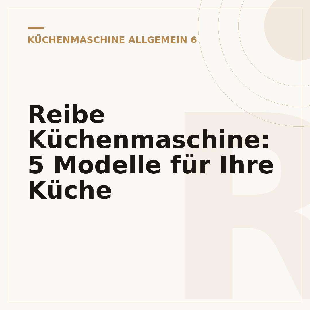 Reibe Küchenmaschine: 5 Modelle für Ihre Küche