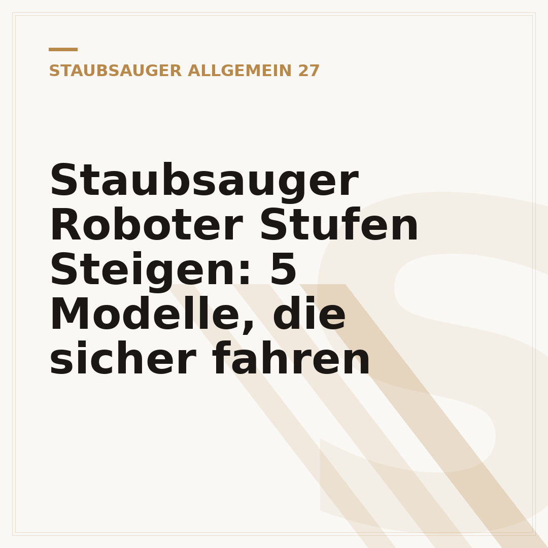 Staubsauger Roboter Stufen Steigen: 5 Modelle, die sicher fahren