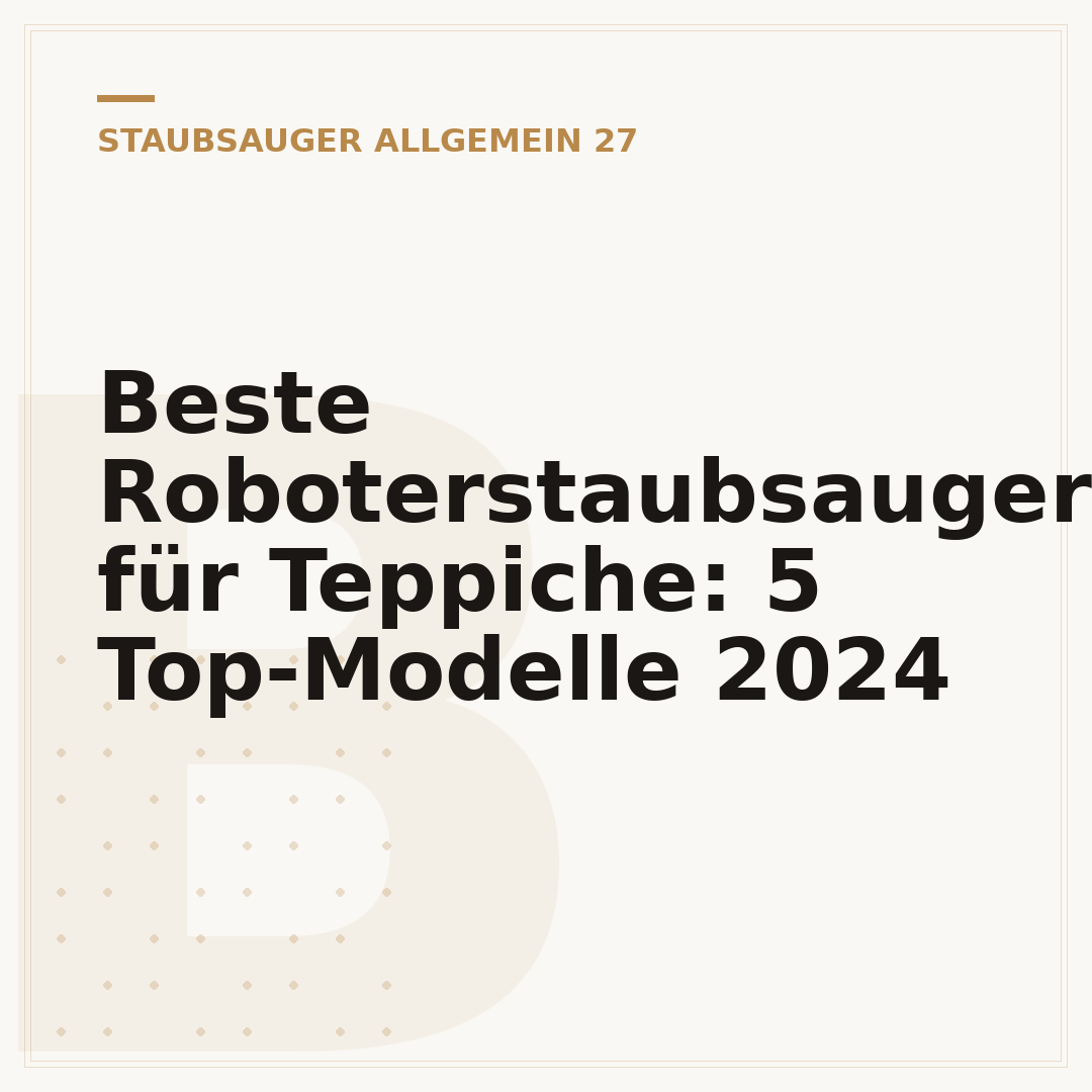 Beste Roboterstaubsauger für Teppiche: 5 Top-Modelle 2024