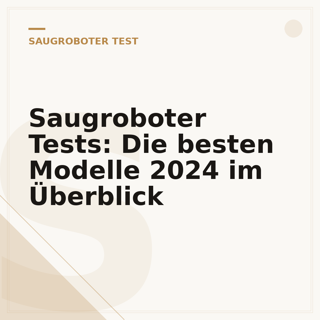 Saugroboter Tests: Die besten Modelle 2024 im Überblick