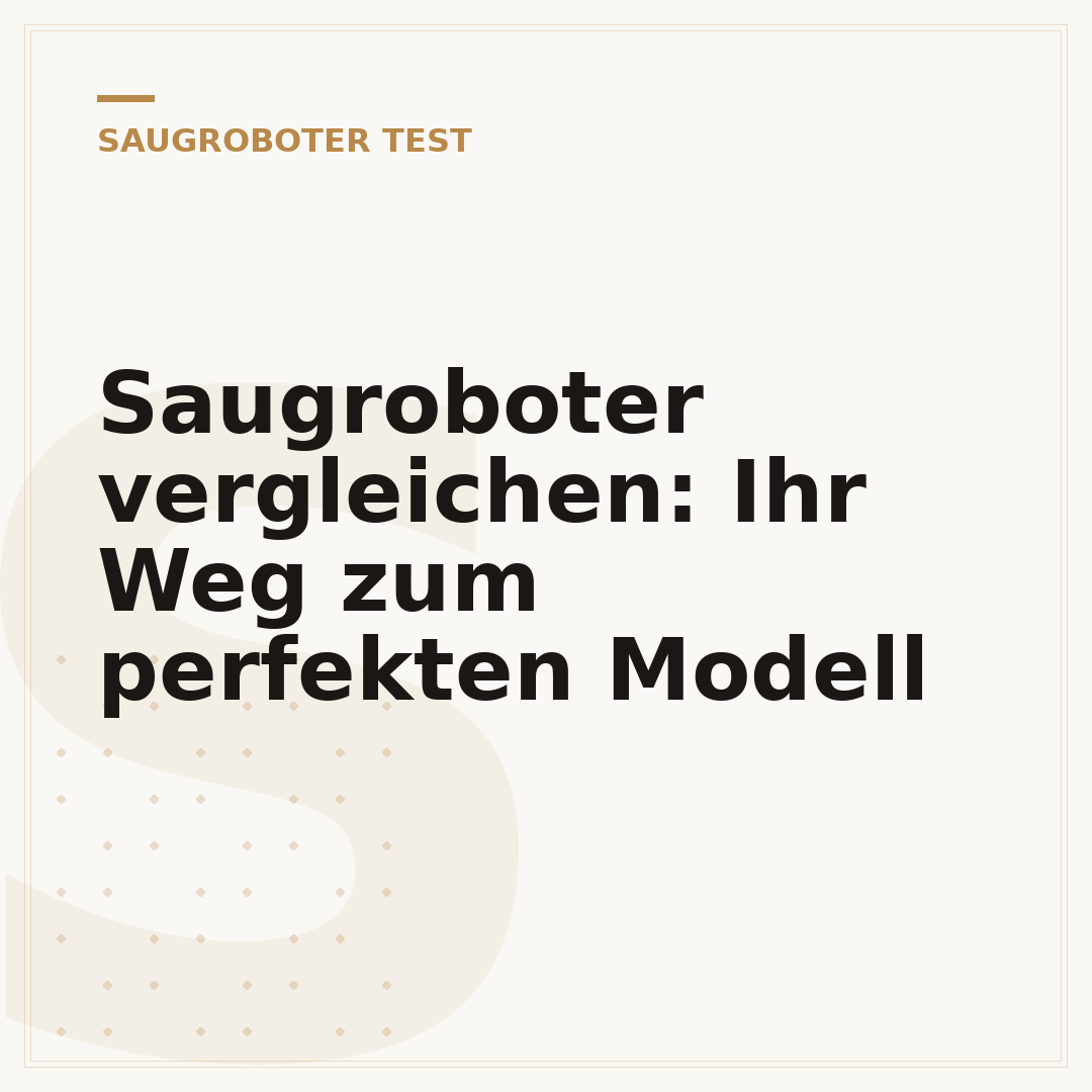 Saugroboter vergleichen: Ihr Weg zum perfekten Modell