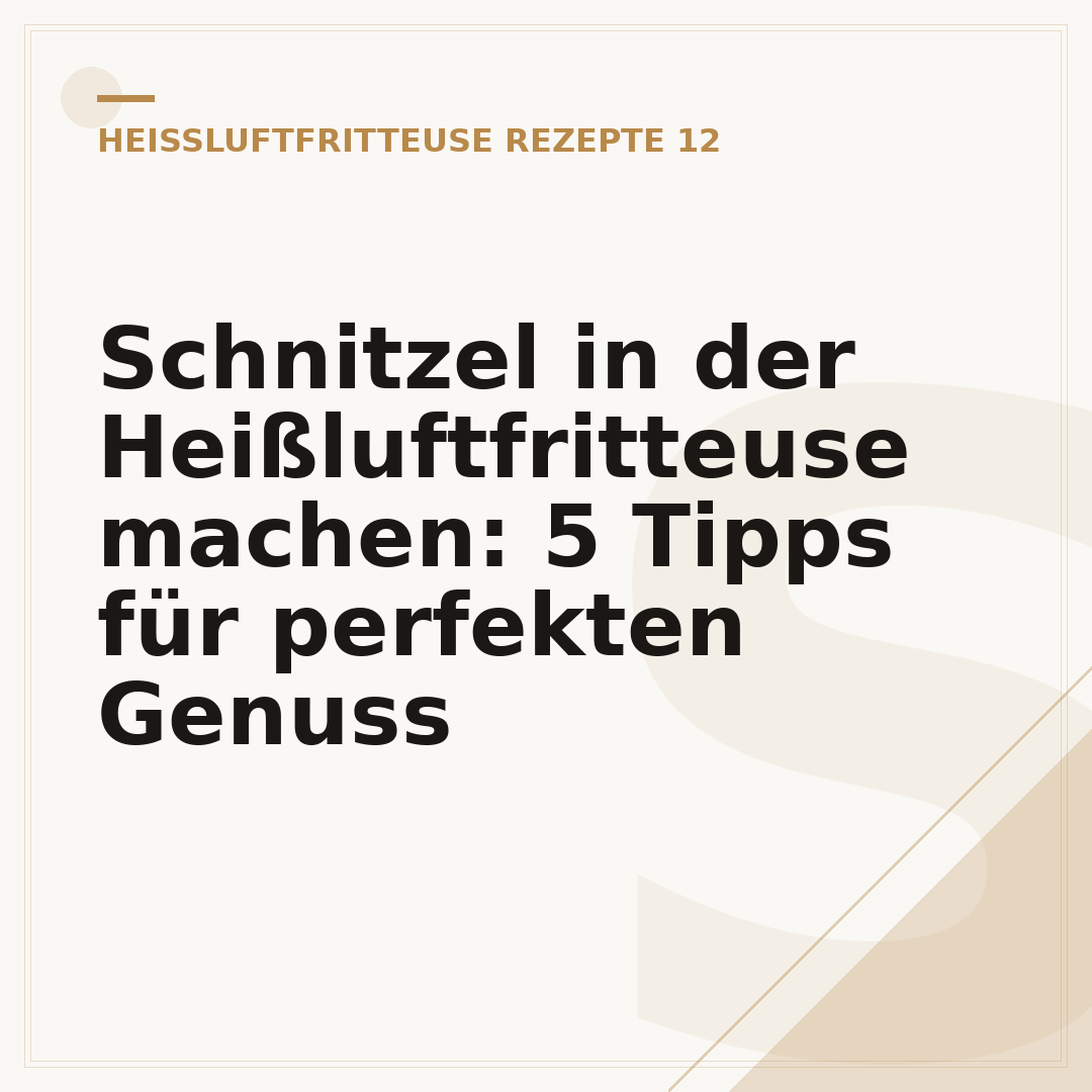 Schnitzel in der Heißluftfritteuse machen: 5 Tipps für perfekten Genuss