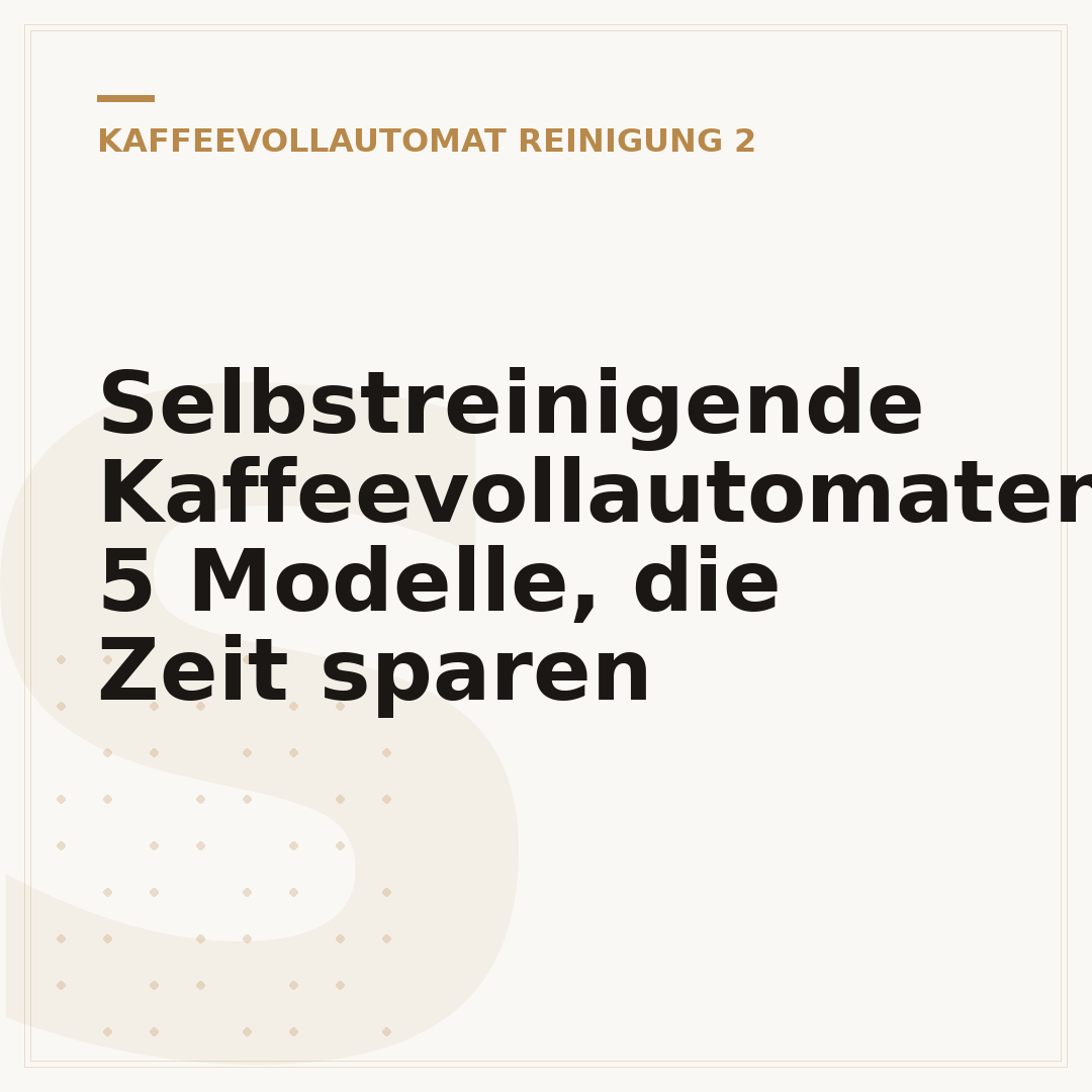 Selbstreinigende Kaffeevollautomaten: 5 Modelle, die Zeit sparen