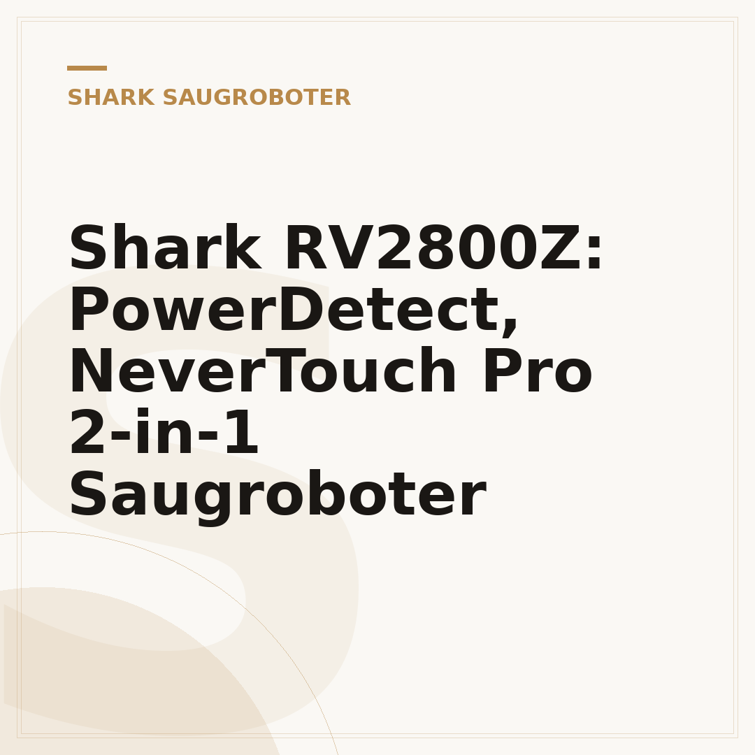 Shark RV2800Z: PowerDetect, NeverTouch Pro 2-in-1 Saugroboter