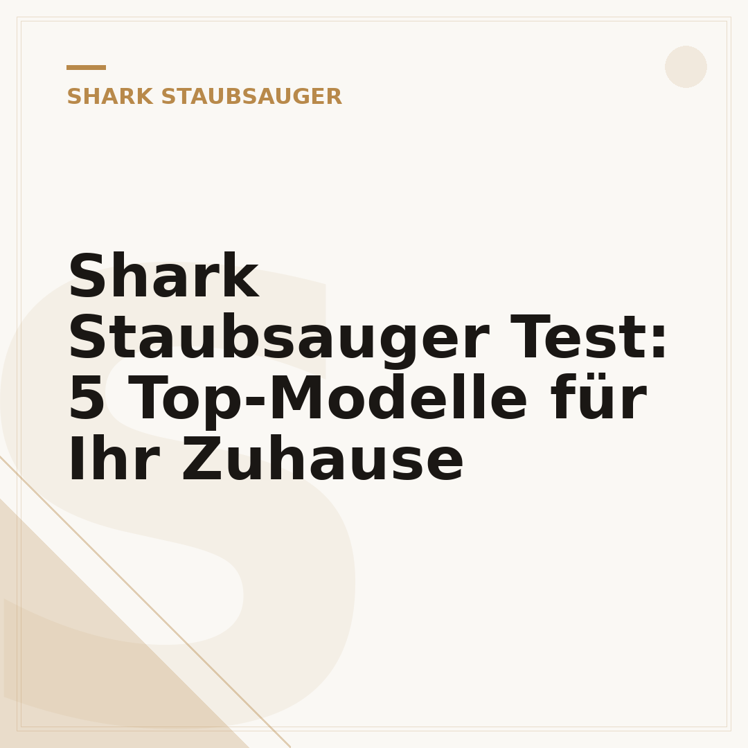 Shark Staubsauger Test: 5 Top-Modelle für Ihr Zuhause