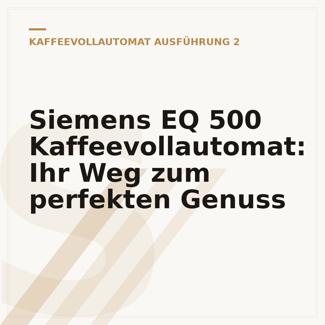 Siemens EQ 500 Kaffeevollautomat: Ihr Weg zum perfekten Genuss