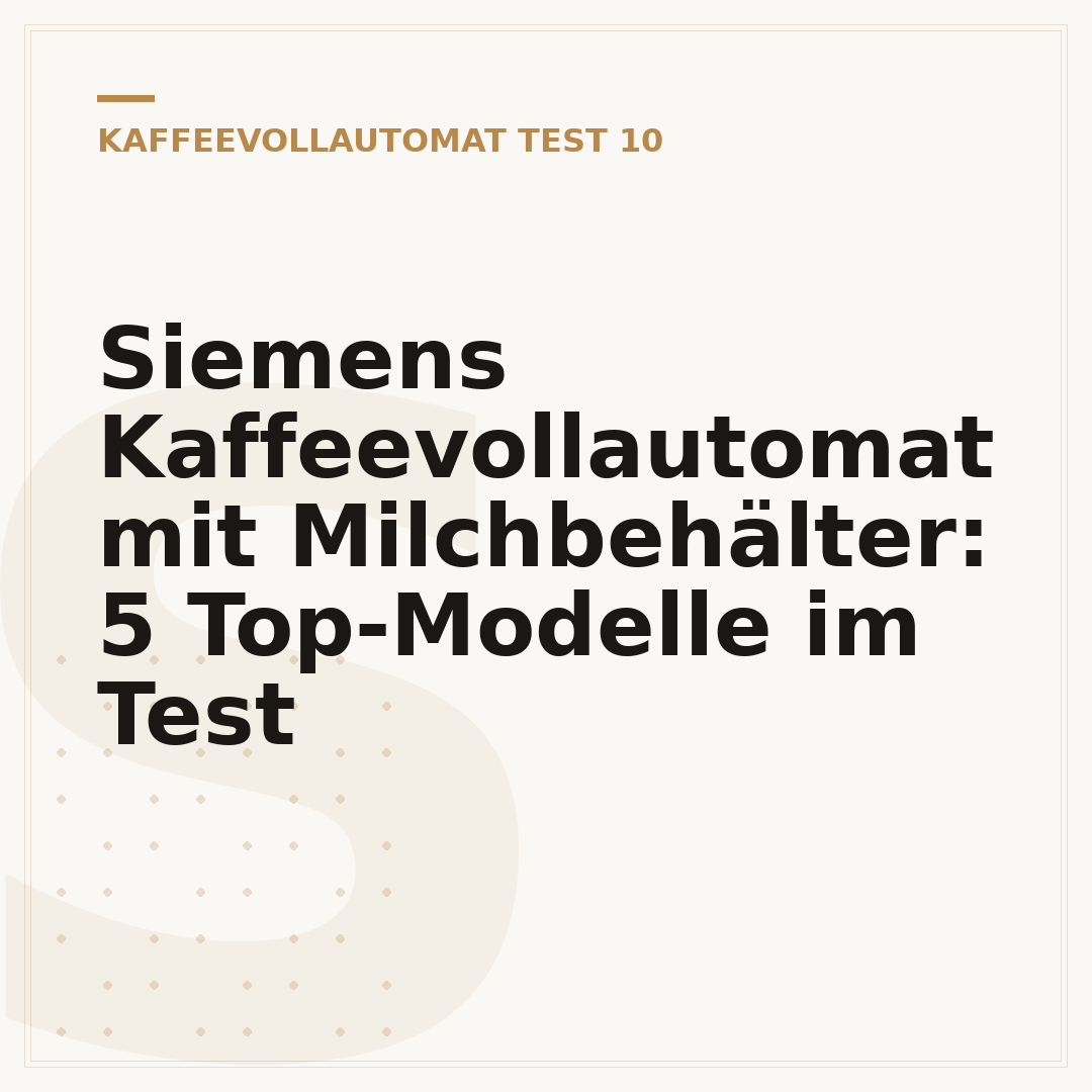 Siemens Kaffeevollautomat mit Milchbehälter: 5 Top-Modelle im Test