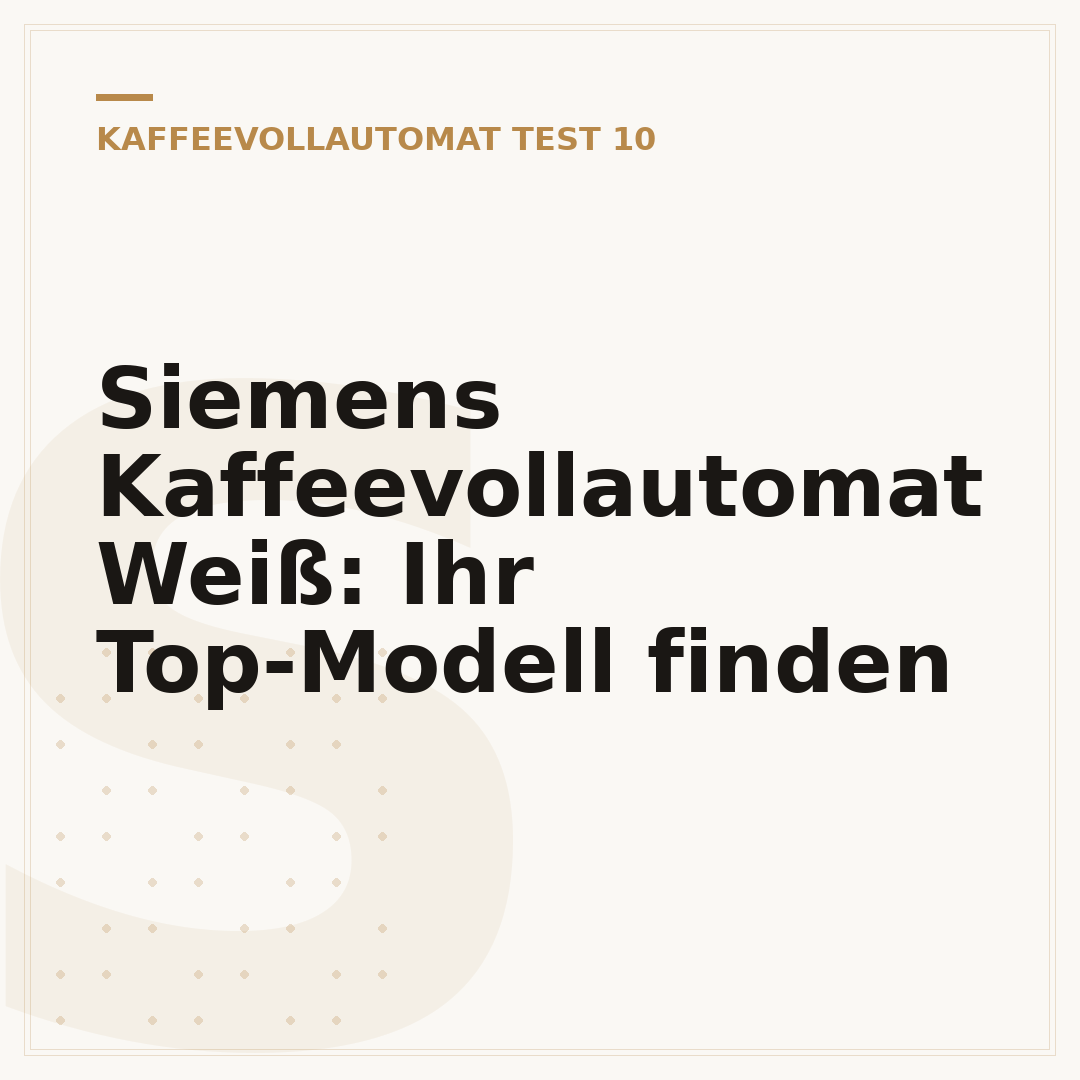 Siemens Kaffeevollautomat Weiß: Ihr Top-Modell finden