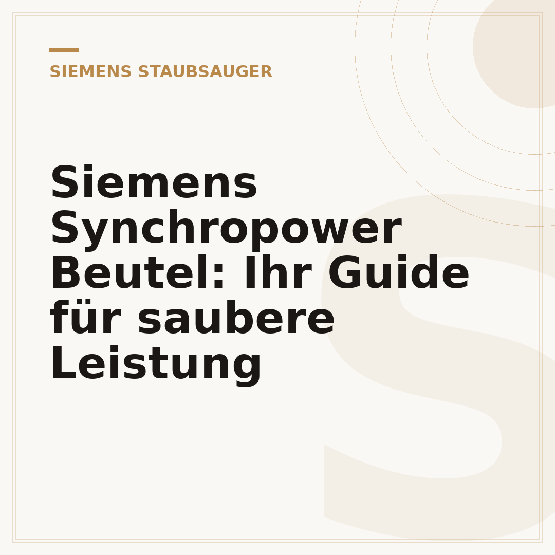 Siemens Synchropower Beutel: Ihr Guide für saubere Leistung