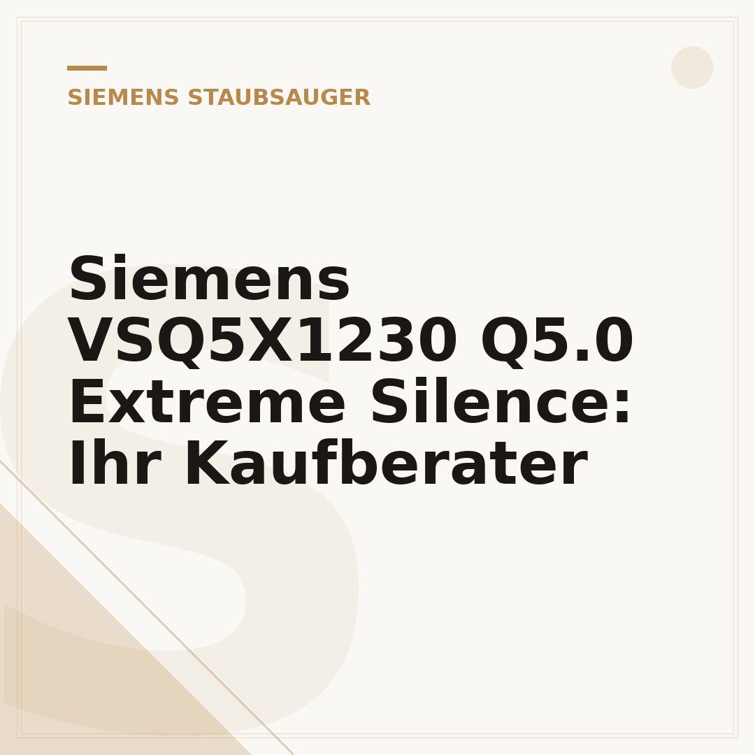 Siemens VSQ5X1230 Q5.0 Extreme Silence: Ihr Kaufberater