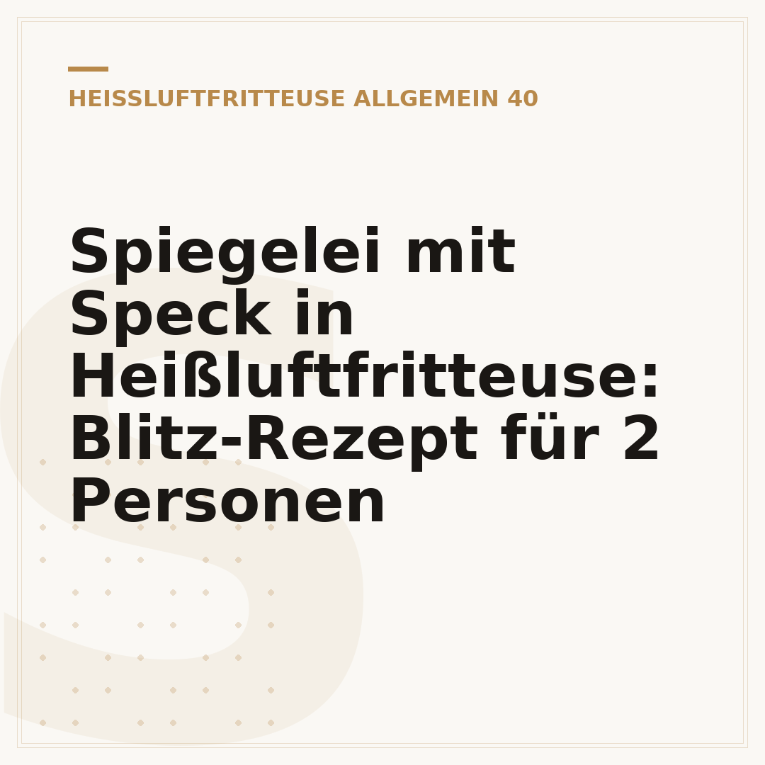 Spiegelei mit Speck in Heißluftfritteuse: Blitz-Rezept für 2 Personen