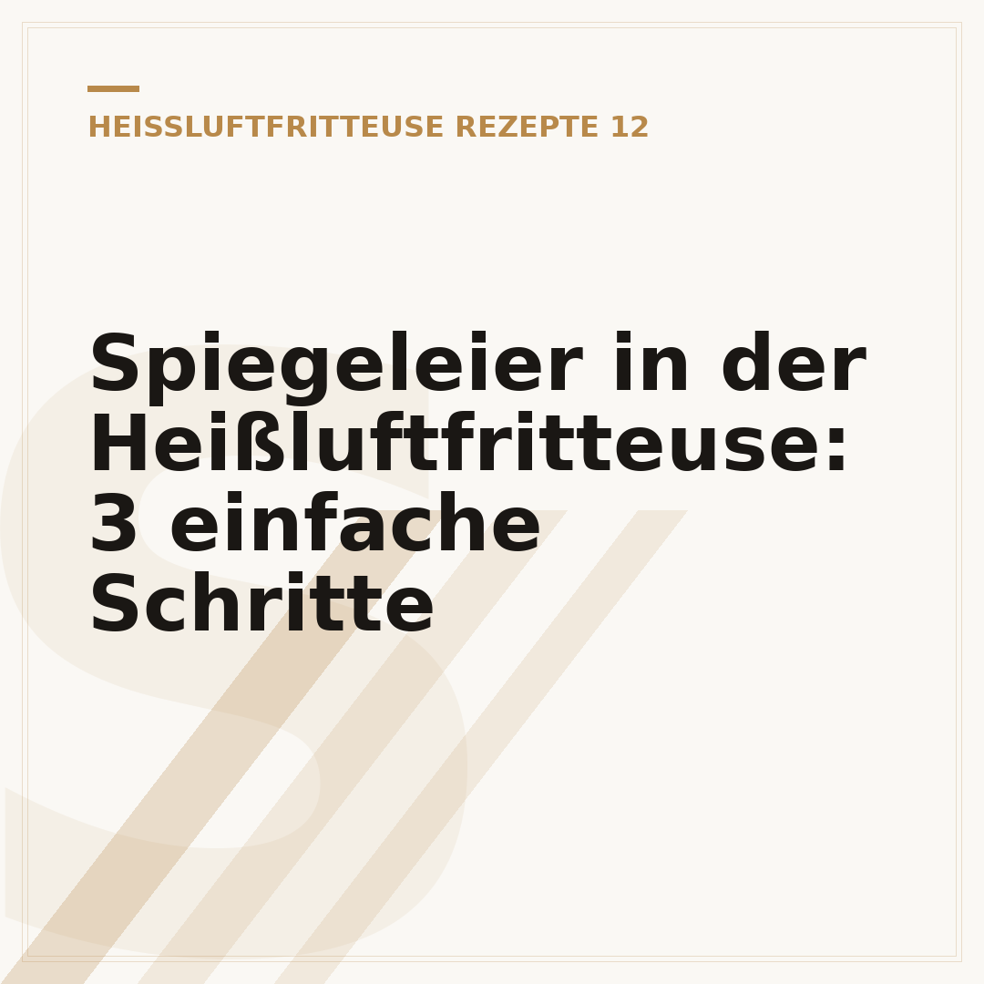 Spiegeleier in der Heißluftfritteuse: 3 einfache Schritte