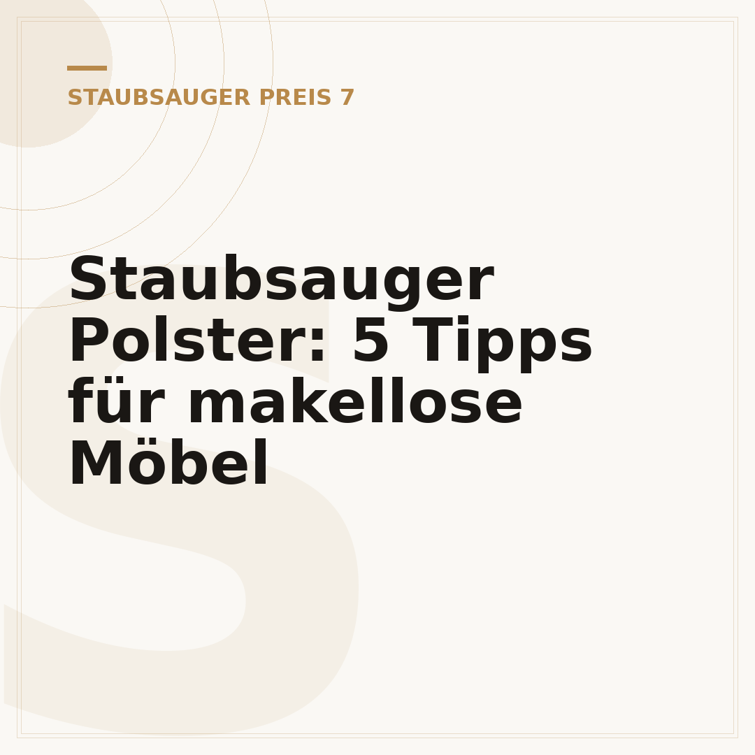 Staubsauger Polster: 5 Tipps für makellose Möbel
