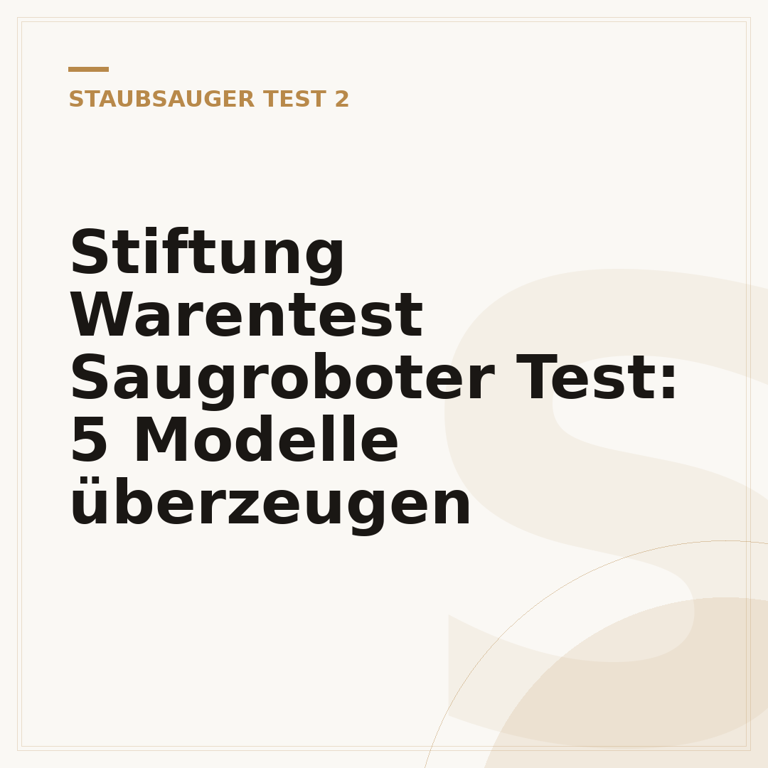 Stiftung Warentest Saugroboter Test: 5 Modelle überzeugen
