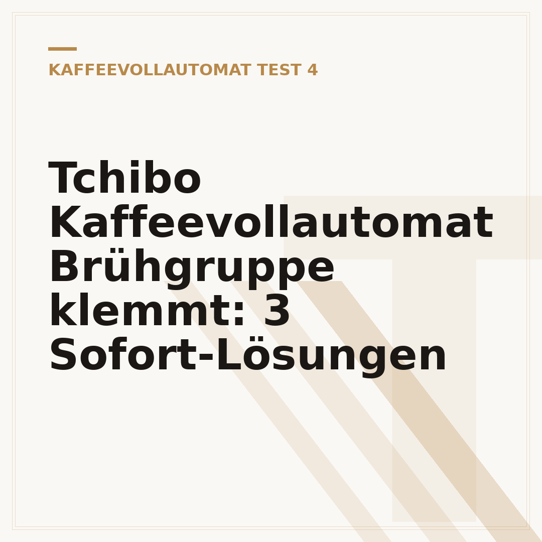 Tchibo Kaffeevollautomat Brühgruppe klemmt: 3 Sofort-Lösungen