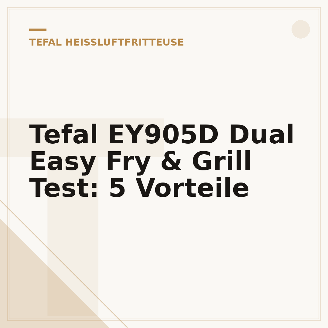Tefal EY905D Dual Easy Fry & Grill Test: 5 Vorteile