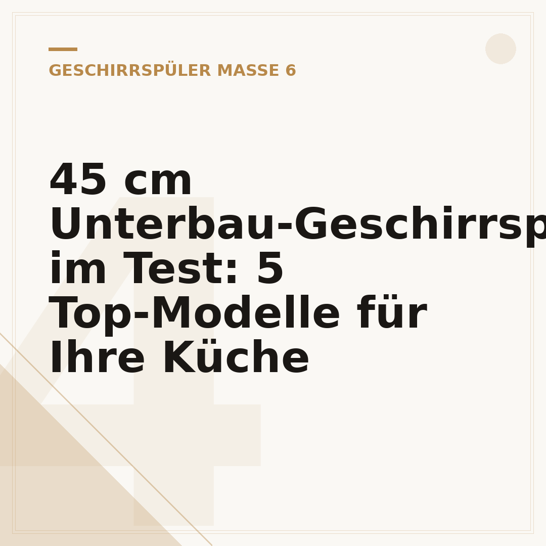 45 cm Unterbau-Geschirrspüler im Test: 5 Top-Modelle für Ihre Küche