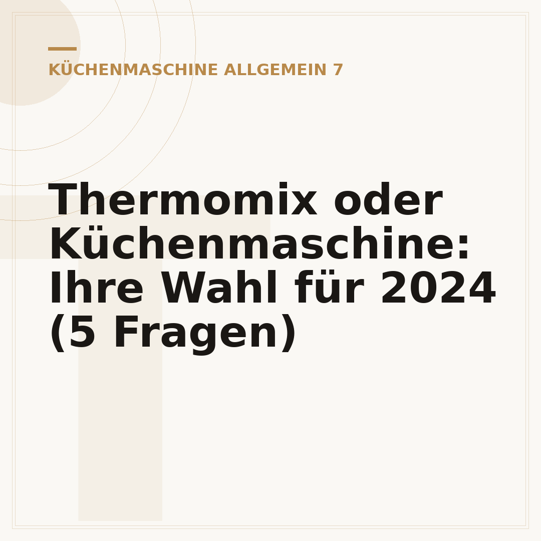 Thermomix oder Küchenmaschine: Ihre Wahl für 2024 (5 Fragen)
